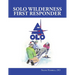 SOLO Wilderness First Responder