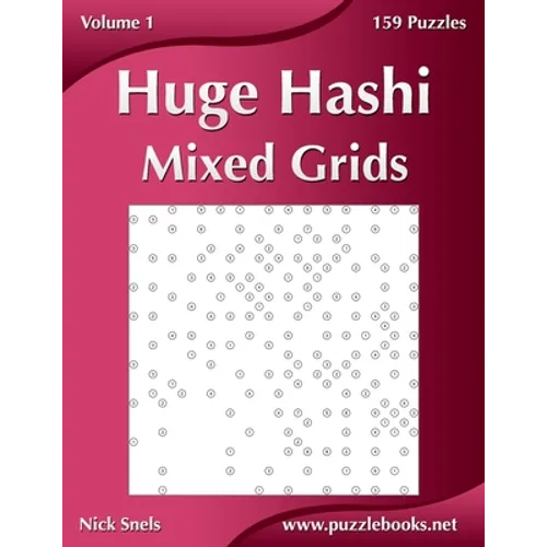 Huge Hashi Mixed Grids - Volume 1 - 159 Puzzles