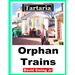 Tartaria - Orphan Trains: (not in colour)