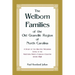 The Welborn Families of the Old Granville Region of North Carolina: A Study of the Multiple Welborns living in the Northern North Carolina Counties be