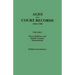 Ages from Court Records, 1636-1700. Volume I: Essex, Middlesex, and Suffolk Counties, Massachusetts