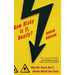 How Risky Is It, Really?: Why Our Fears Don't Always Match the Facts