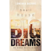 Small House Big Dreams: An Urban Girl's Dream