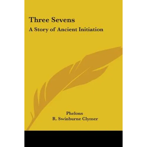 Three Sevens: A Story of Ancient Initiation