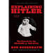 Explaining Hitler: The Search for the Origins of His Evil (Updated)