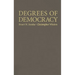 Degrees of Democracy