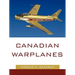 Canadian Warplanes