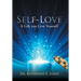 Self-Love: A Gift you Give Yourself