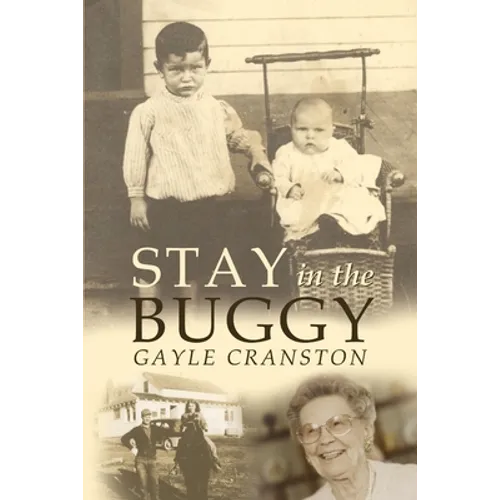 Stay in the Buggy: The story of an ordinary woman doing extraordinary things