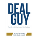 Deal Guy: The Life and Adventures of Alan Gelband