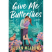 Give Me Butterflies
