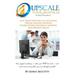 Upscale Your Virtual Assistant Business: Fast Track Your Way to a Successful Virtual Assistant Business, Establish Your Credibility, Expertise, and Pe