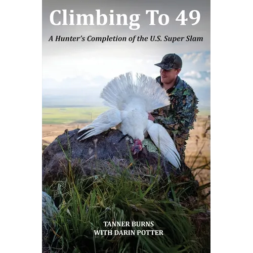 Climbing To 49: A Hunter's Completion of the U.S. Super Slam