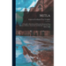 Mitla: A Narrative of Incidents and Personal Adventures On a Journey in Mexico, Guatemala, and Salvador in the Years of 1853 to 1855