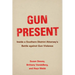 Gun Present: Inside a Southern District Attorney's Battle Against Gun Violence
