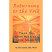 Returning to the Void: Papa Joe, Maori Healing & Sacred Teachings