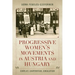 Progressive Women's Movements in Austria and Hungary: Conflict, Cooperation, Circulation