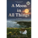 A Moon in All Things