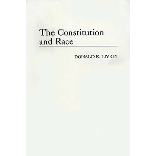 The Constitution and Race