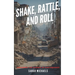 Shake, Rattle, and Roll: Exploring the Science of Earthquakes