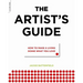 The Artist's Guide: How to Make a Living Doing What You Love