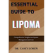 Essential Guide to Lipoma: Comprehensive Insights into Lipoma Management and Care