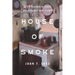 House of Smoke: A Southerner Goes Searching for Home
