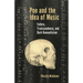 Poe and the Idea of Music: Failure, Transcendence, and Dark Romanticism