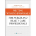 Writing Winning Proposals for Nurses and Health Care Professionals