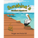 Sunshine's Excellent Adventures
