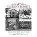 The Making of American Resorts: Saratoga Springs, Ballston Spa, and Lake George