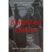 Simplified Choices: A Family Memoir of Latvia, World War II and Identity
