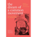 The Dream of a Common Movement: Selected Writings of Urvashi Vaid