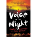 Voice in the Night: The True Story of a Man and the Miracles That Are Changing Africa