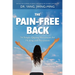 The Pain-Free Back: 54 Simple Qigong Movements for Healing and Prevention