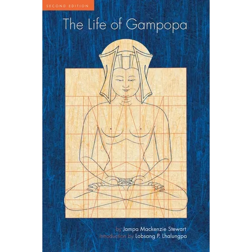 The Life of Gampopa: Second Edition