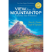 View from the Mountaintop: A Journey Into Wholeness: Poems to Awaken Insight & Inspiration