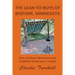 The Lean-To-Boys of Bigfork, Minnesota: Minnesota Deer and Bear Hunting at its Best