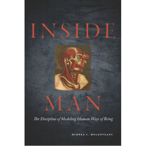Inside Man: The Discipline of Modeling Human Ways of Being