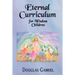Eternal Curriculum for Wisdom Children: Intuitive Learning and the Etheric Body