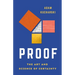 Proof: The Art and Science of Certainty