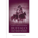 Buffalo Calf Road Woman: The Story Of A Warrior Of The Little Bighorn
