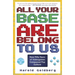 All Your Base Are Belong to Us: How Fifty Years of Videogames Conquered Pop Culture