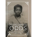 Overcoming the Odds