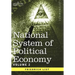 National System of Political Economy - Volume 2: The Theory