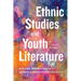 Ethnic Studies and Youth Literature: A Critical Reader