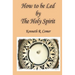 How to be Led by the Holy Spirit