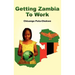 Getting Zambia to Work