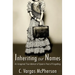 Inheriting Our Names: an Imagined True Memoir of Spain's Pact of Forgetting