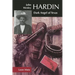 John Wesley Hardin: Dark Angel of Texas